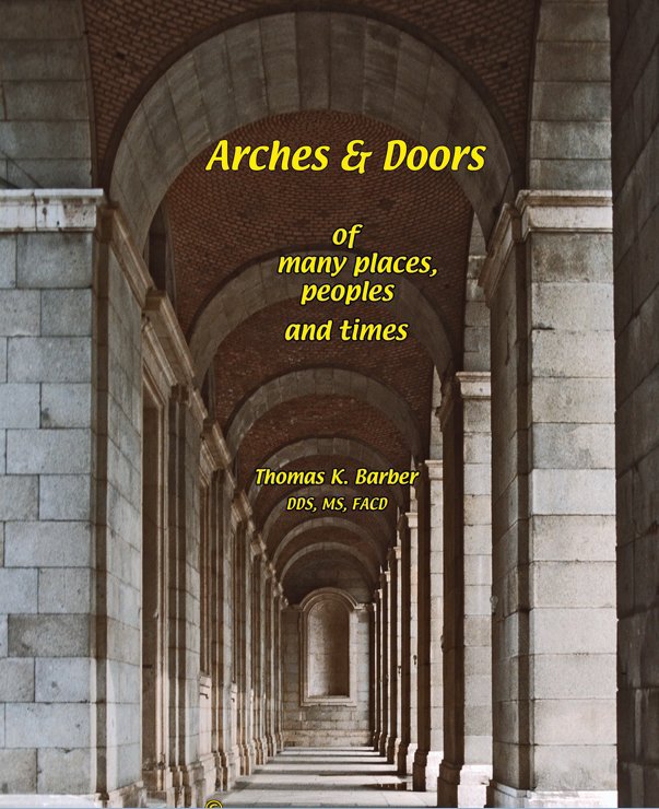 View Arches & Doors by Thomas K. Barber DDS., MS., FACD