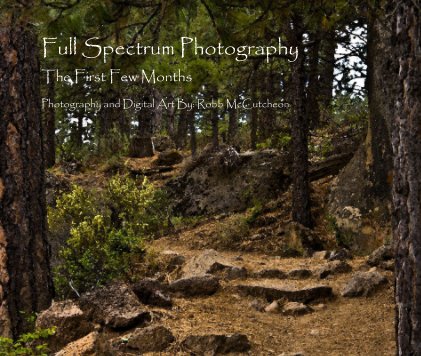 Full Spectrum Photography The First Few Months book cover