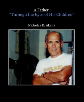 A Father "Through the Eyes of His Children" book cover