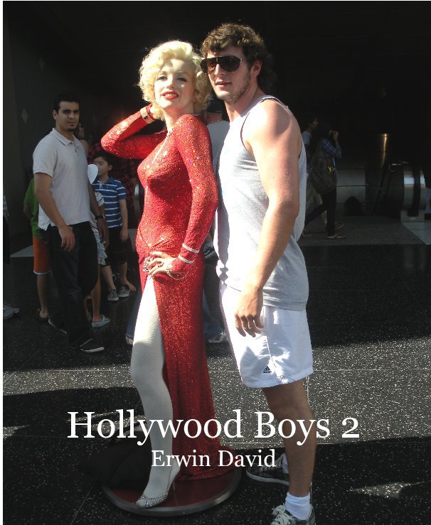 Visualizza Hollywood Boys 2 di Erwin David