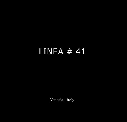 Ver LINEA # 41 por Carlo Chiapponi