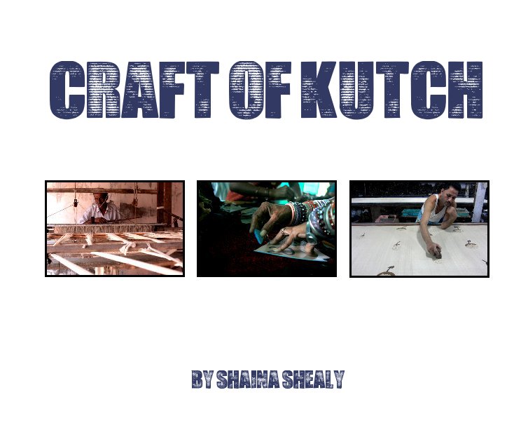 View Craft of Kutch by shainashealy