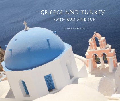 Greece and Turkey with Russ and Sue book cover