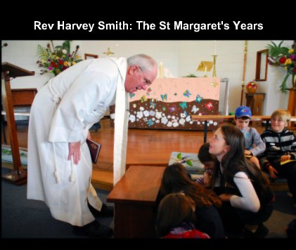 Rev Harvey Smith: The St Margaret's Years book cover