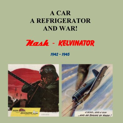 A CAR A REFRIGERATOR AND WAR! book cover