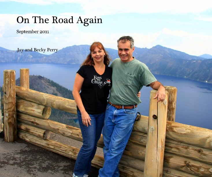 View On The Road Again by Jay and Becky Perry
