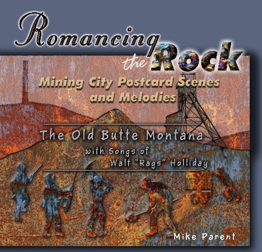 View Romancing the Rock by Mike Parent