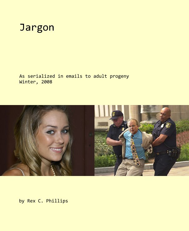 View Jargon by Rex C. Phillips