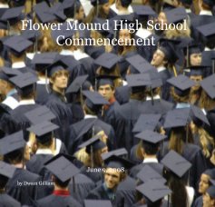 Flower Mound High School Commencement book cover