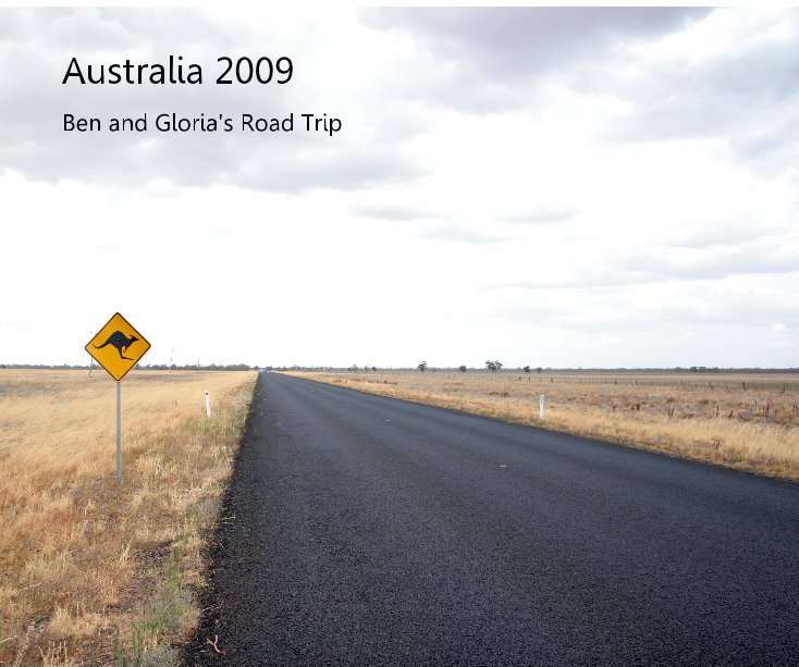 View Australia 2009 by Bruce R. Phelan