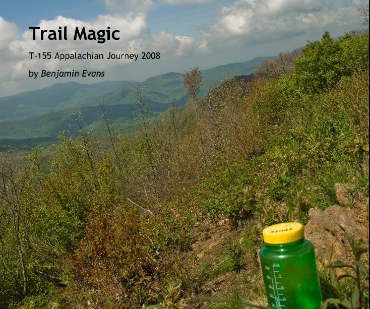View Trail Magic by Benjamin Evans