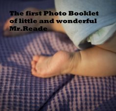 The first Photo Booklet of little and wonderful Mr.Reade book cover