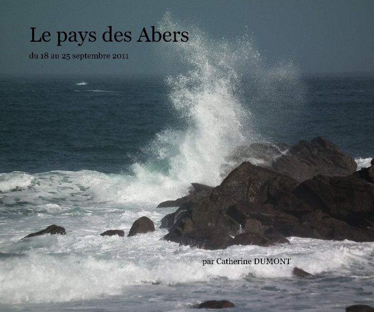View Le pays des Abers by par Catherine DUMONT