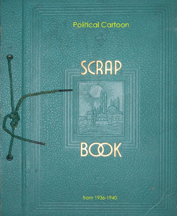 View Political Cartoon Scrap Book by Steven Oerding