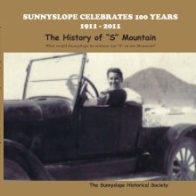 The History of "S" Mountain (Softcover) book cover