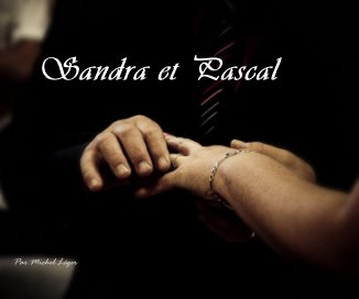 Le mariage de Sandra et Pascal book cover