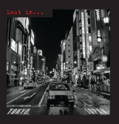 Lost in...Tokyo Japan

hard cover edition book cover
