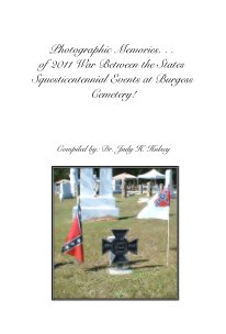 Photographic Memories. . . of 2011 War Between the States Squesticentennial Events at Burgess Cemetery! book cover
