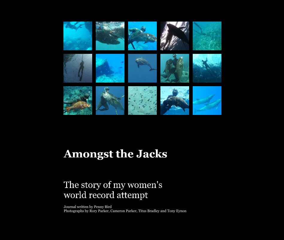 Ver Amongst the Jacks por Journal written by Penny Bird Photographs by Rory Parker, Cameron Parker, Titus Bradley and Tony Eynon