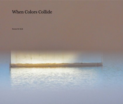 When Colors Collide book cover
