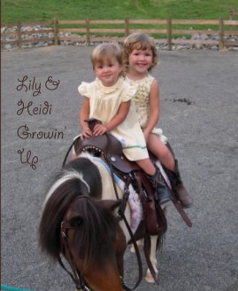 Lily & Heidi Growin' Up book cover