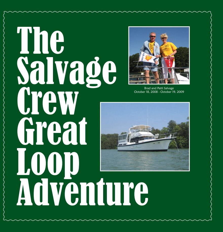 View The Salvage Crew Great Loop Adventure by Patti Salvage