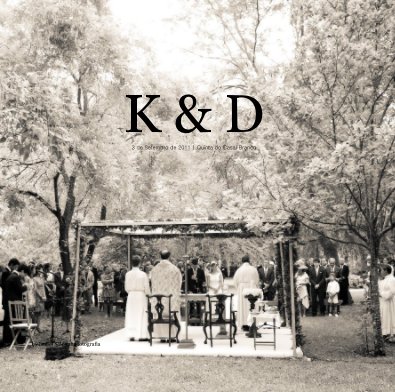 K & D 3 de Setembro de 2011 | Quinta do Casal Branco book cover