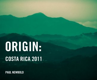 ORIGIN: COSTA RICA 2011 book cover