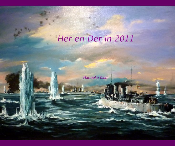View Her en Der in 2011 by Hanneke Kaal