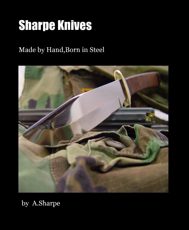 View Sharpe Knives by A.Sharpe