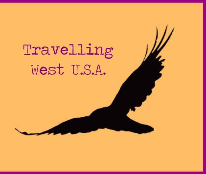 Travelling West USA book cover
