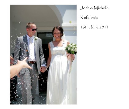 Josh & Michelle Kefalonia 16th June 2011 book cover