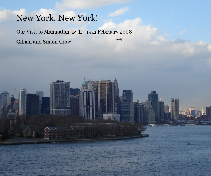 View New York, New York! by Gillian and Simon Crow