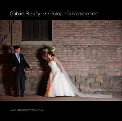 Gabriel Rodríguez / Fotografía Matrimonios book cover