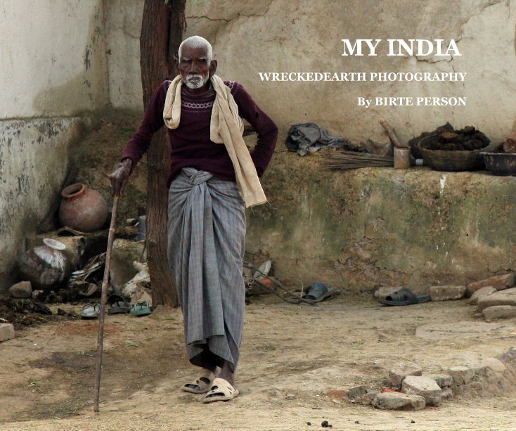 View MY INDIA by BIRTE PERSON