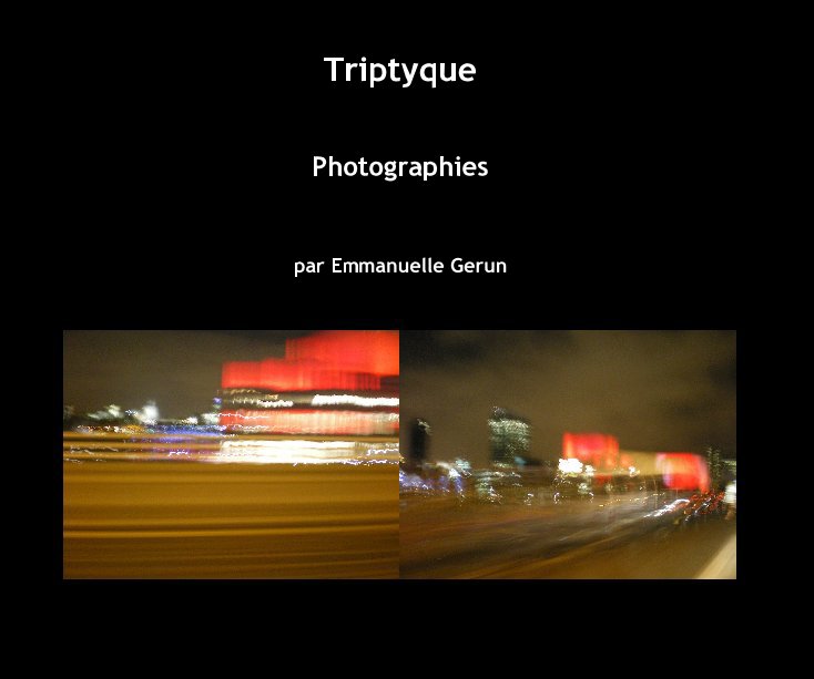 View Triptyque by par Emmanuelle Gerun