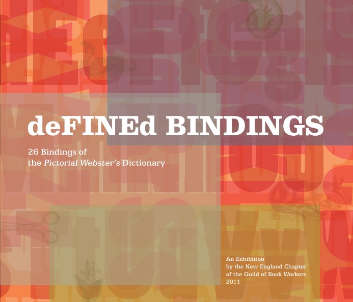 View deFINEd BINDINGS by New England Chapter of the Guild of Book Workers