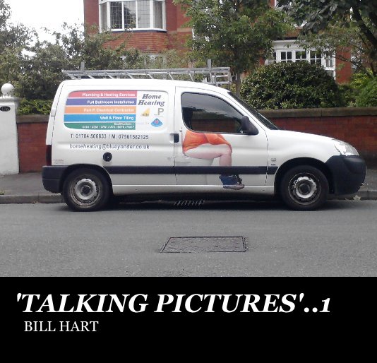 View 'Talking Pictures'.. by Bill Hart