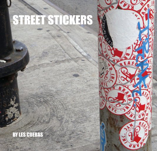 View STREET STICKERS by LES CUEBAS