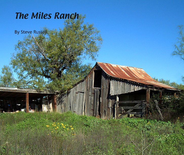 Bekijk The Miles Ranch op Steve Russell