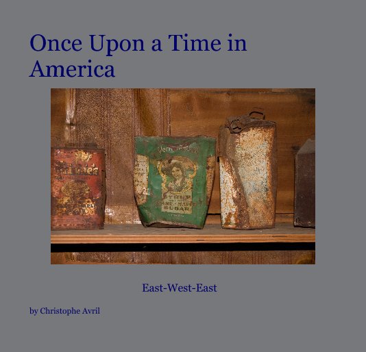 View Once Upon a Time in America by Christophe Avril