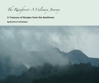 The Rainforest-A Culinary Journey book cover