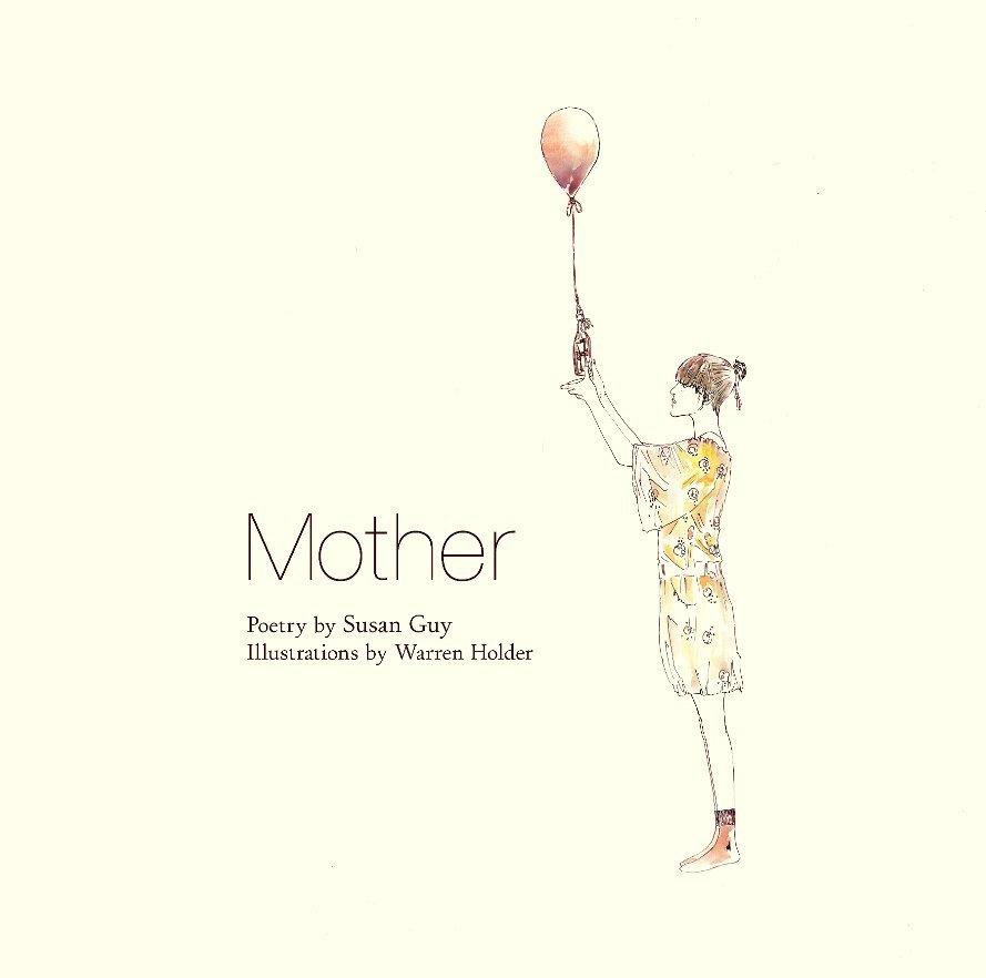 View Mother by Susan Guy