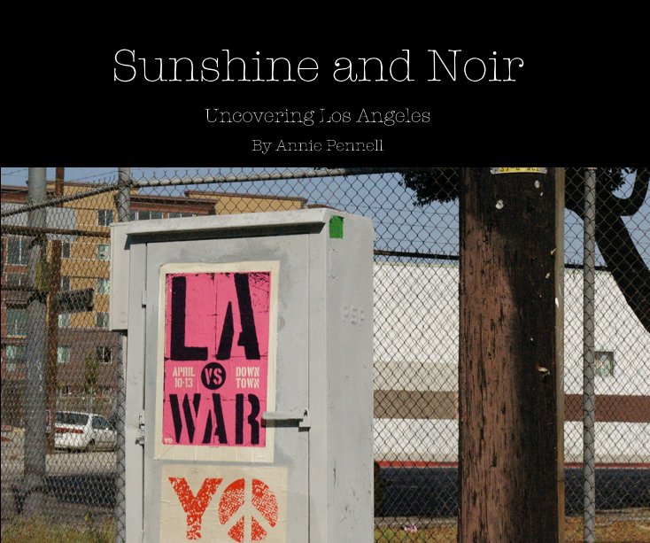 View Sunshine and Noir by Annie Pennell