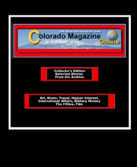 Colorado Magazine Online Collector's Edition 2012 book cover