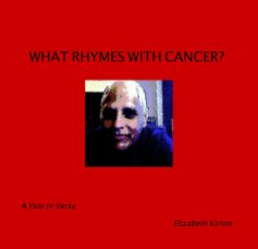 WHAT RHYMES WITH CANCER? book cover