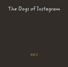 The Dogs of Instagram book cover