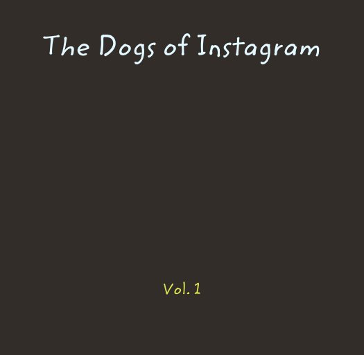 Ver The Dogs of Instagram por @dogsofinstagram