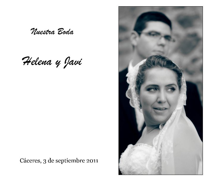 View Helena y Javi by Cáceres, 3 de septiembre 2011