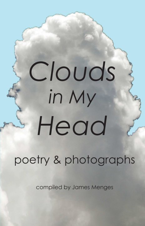 View Clouds in My Head by James Menges